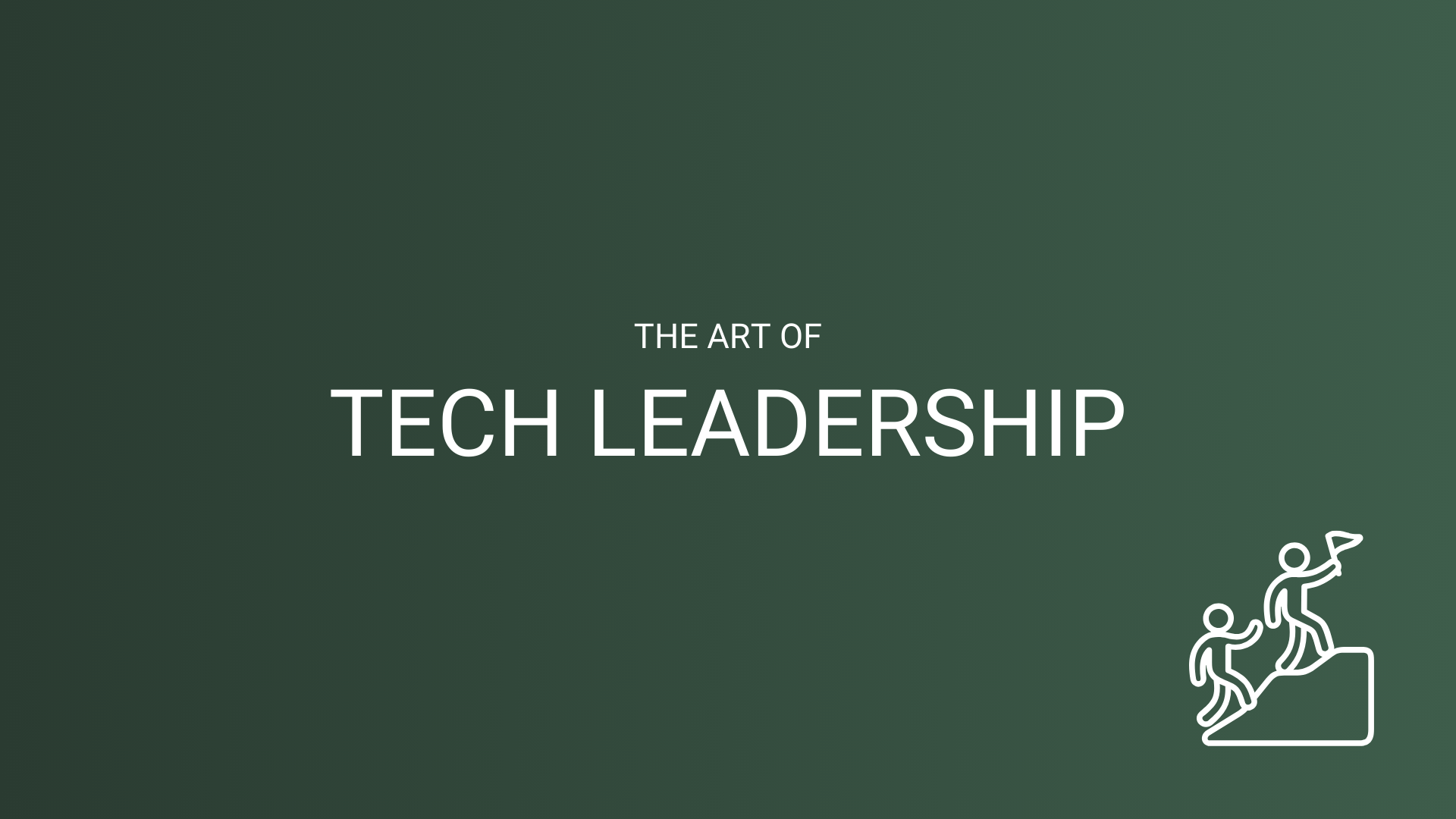 Cover Image for The Art Of Tech Leadership