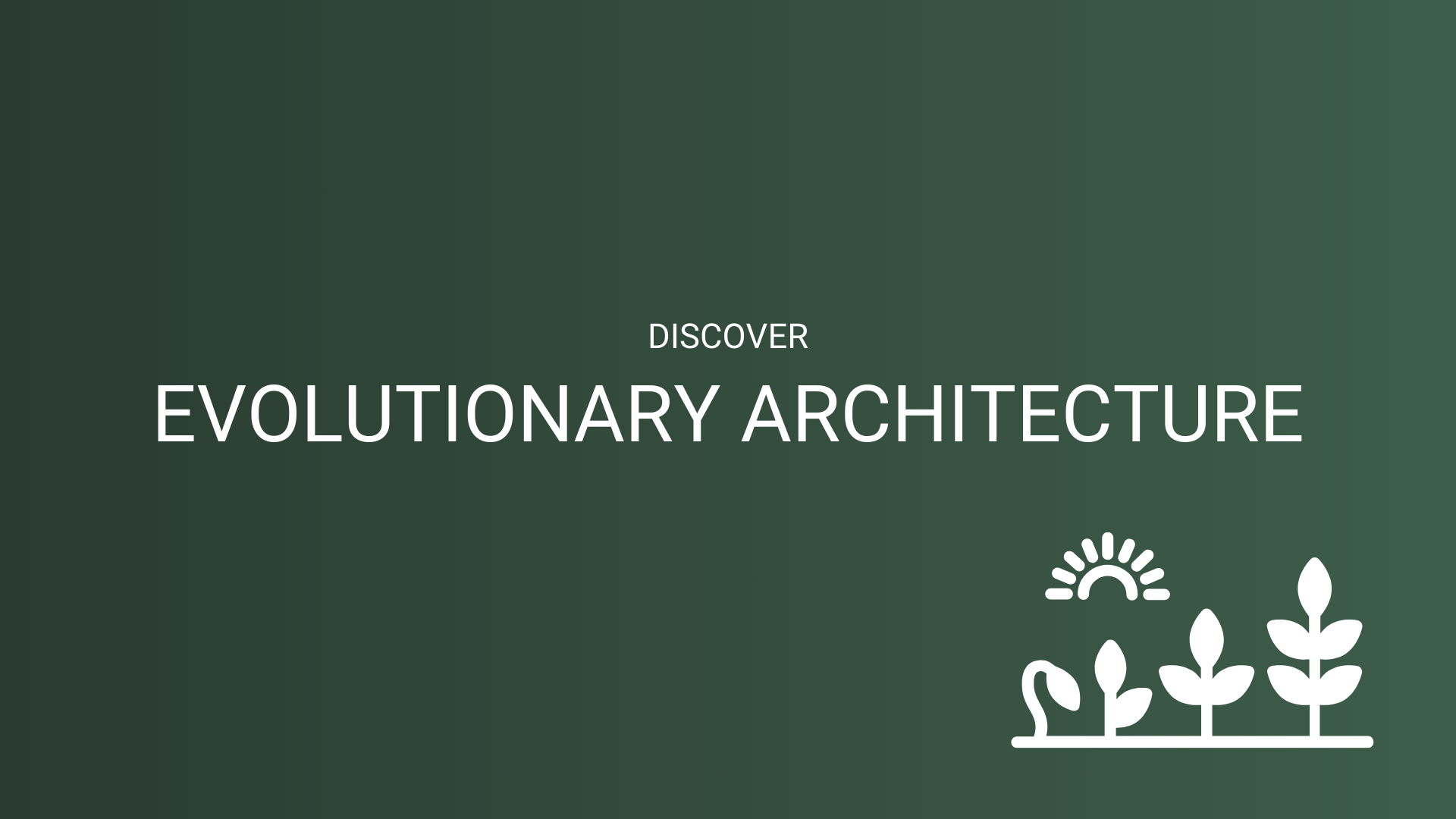 Cover Image for Discover Evolutionary Architecture
