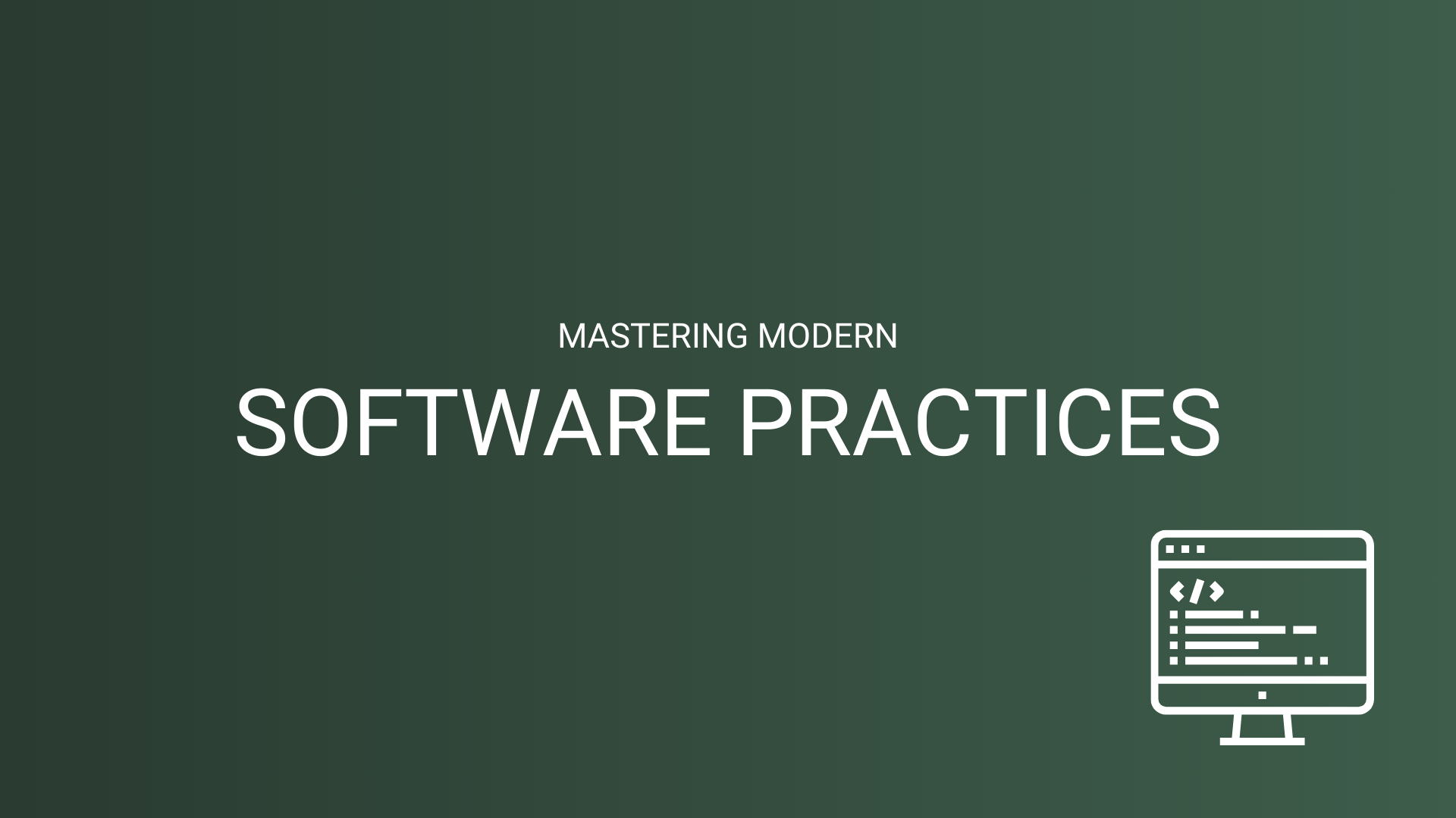 Cover Image for Mastering Modern Software Practices